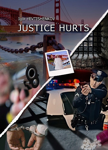 Justice Hurts